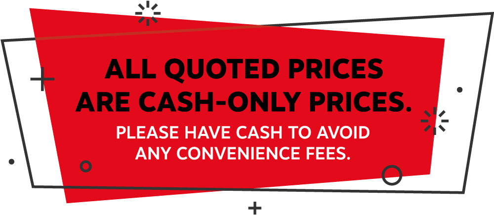CASH-ONLY prices